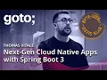 Next-Generation Cloud Native Apps with Spring Boot 3 in 4 Minutes Thomas Vitale GOTO 2023