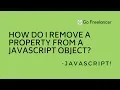 How do I remove a property from a JavaScript object