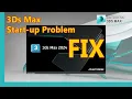3Ds Max Startup Problem Fix
