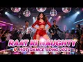 Lagu Raat Ki Naughty 🔥 | Jawan Raaton Ka Hungama | Official Hot Dance Song 2025 | Prem Ke Taal