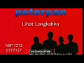 Download Lagu #Noah #Peterpan #LihatLangkahku Peterpan - Lihat Langkahku (Official Karaoke Video)