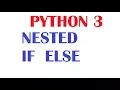 Python Tutorial For Beginners Lessons13 Nested if and else if Conditions