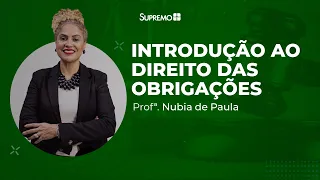 Introdução ao Direito das Obrigações | Núbia de Paula