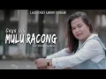 Download Lagu Mulu Racong - Gaya Ode || Lagu joget ambon terbaru ( OFFICIAL MUSIC VIDEO )