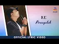 Download Lagu B.E - Percayalah (Official Lyric Video)