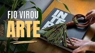CRIEI UMA ESCULTURA TÊXTIL COM MATERIAIS SIMPLES | DIY DECORAÇÃO CONTEMPORÂNEA