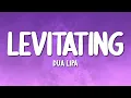 Download Lagu Dua Lipa - Levitating (Lyrics)