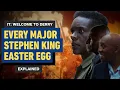 Lagu It: Welcome to Derry: Every Major Stephen King Reference \u0026 Easter Egg Explained