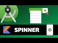 SPINNER - Android Fundamentals