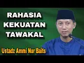 Download Lagu Belajar Tawakal Sejati Kepada Allah – Ustadz Ammi Nur Baits