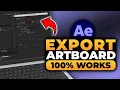 How To Export Artboard in After Effects 100 WORKS NO Yapping To The Point FAST EASY