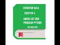 Struktur Data - Linked List Dengan Instruksi Program Python Chapter 4