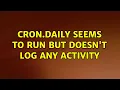 Ubuntu cron daily seems to run but doesn t log any activity