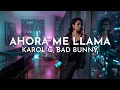 KAROL G, Bad Bunny - Ahora Me Llama (Visualizer)