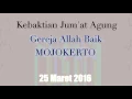 Download Lagu Kebaktian Jumat Agung Gereja Allah Baik Mojokerto (25 Maret 2016)