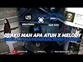 Lagu Dj AKU MAH APA ATUH X MELODY GRESEALA MEA MENGKANE VERSI SLOWED