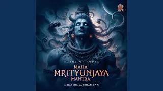 sound of rudra maha mrityunjaya mantra
