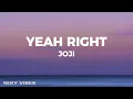 Joji - YEAH RIGHT (Lyrics)