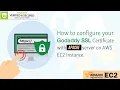 How to Setup Godaddy SSL on AWS EC2