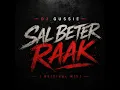 DJ Gussie - Sal Beter Raak (Original Mix)
