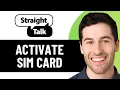 HOW TO ACTIVATE STRAIGHT TALK SIM CARD 2026 FULL GUIDE