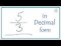 Convert the Fraction to a Decimal