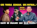 Lagu Gus Thuba Senggol Miftah.!! Cah Cilik Jan Diajari Misuh...