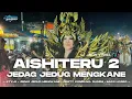 Lagu DJ AISHITERU 2 JEDAG JEDUG MENGKANE FULL BASS VIRAL TIK-TOK 2025 • BONGOBARBAR 