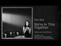 'We're In This Together' - Tara Rice (Nine Inch Nails Cover)