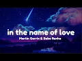Download Lagu In  the name of love🤍 SPED UP 🎧☾Martin Garrix \u0026 Bebe Rexha ☁️ Lyrics #inthenameoflove #spedupsongs