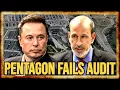 Pentagon FAILS 7TH AUDIT Elon Teases DOGE Investigation
