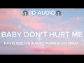 Download Lagu Baby Don’t Hurt Me  - David Guetta, Anne-Marie, Coi Leray (8D Audio)