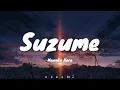 Download Lagu Suzume - Nanoka Hara | Suzume No Tojimari OST | Lyrics | nekoねこ