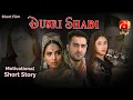 Download Lagu Short Film | Dusri Shadi | Sukainah Khan - Hammad Farooqui - Shameen Khan | Geo Kahani