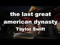 Download Lagu Karaoke♬ the last great american dynasty - Taylor Swift 【No Guide Melody】 Instrumental