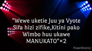manukato cover fanuel sedekia by dhabihu za sifa lyrics video