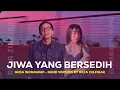 Download Lagu Ghea Indrawari - Jiwa Yang Bersedih (Band Version by Reza Zulfikar)| Lirik Lagu (Viral Tiktok)