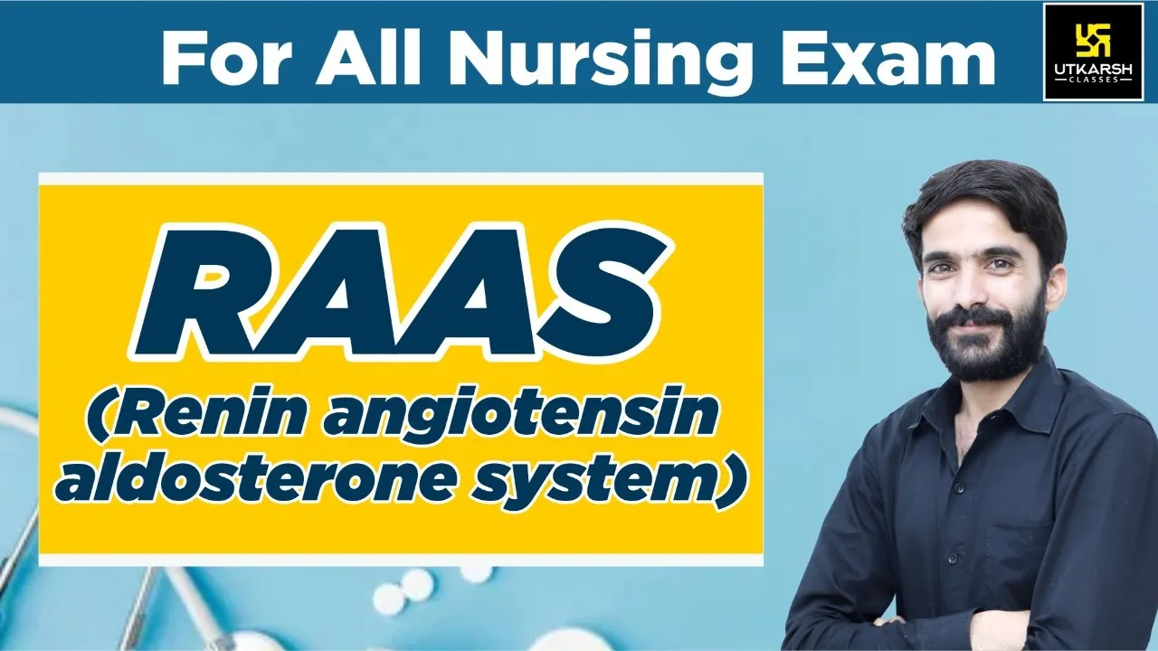Renin-Angiotensin-Aldosterone System (RAAS) | Important Short Topic | For All Nursing Exam |Raju Sir