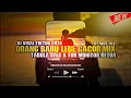 Lagu DJ TABOLA BALE X ORANG BARU LEBE GACOR MIX [TOR MONITOR KETUA 2025] BY WES ALL 