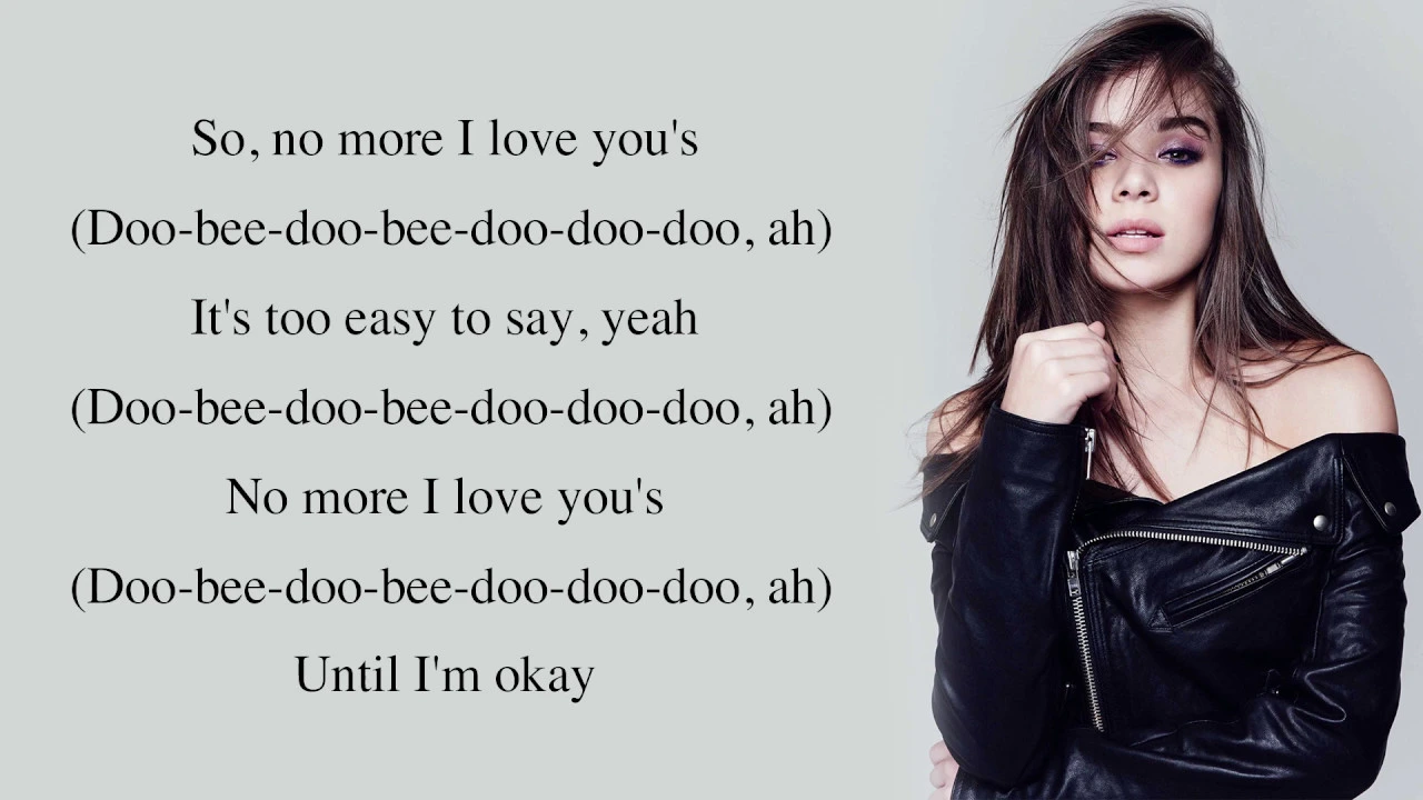 Hailee Steinfeld - I Love You's [Full HD] lyrics