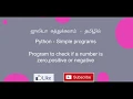 Python - Program to check if number is zero or negative or positive