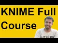 KNIME course for beginners KNIME full tutorials for beginners KNIME full series