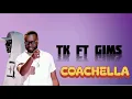 TK ft GIMS coachella paroles (pl)