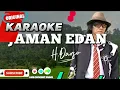Download Lagu KARAOKE ORIGINAL JAMAN EDAN H.DARSO NADA COWOK