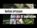 Download Lagu Korban perasaan - dara ayu ft bajul ndanu( lirik musik).