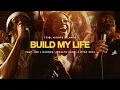 Download Lagu Build My Life (feat. Joe L Barnes, Ryan Ofei \u0026 Jekalyn Carr) | TRIBL | Maverick City Music