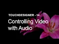 Controlling With - Touc esigner Tutorial 14 see description