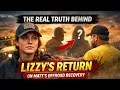 The Real Truth Behind Lizzy Return on Matts Offroad Recovery