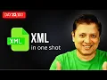 Learn XML in One Shot XML Tutorial for Beginners in Hindi