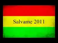 Melo de Salvame 2011 ( Sem Vinheta ) Dread Mar I - Salvame